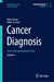 Cancer Diagnosis: Tumor Immunodiagnostic Tests by Nima Rezaei