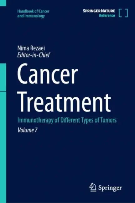 Cancer Treatment: Immunotherapy of Different Types of Tumors by Nima Rezaei