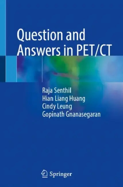 Question and Answers in Pet/CT by Senthil Raja, Hian Liang Huang, Cindy Leung
