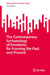The Contemporary Archaeology of Emotions: Re-Framing the Past and Present by Tuuli Matila
