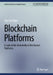 Blockchain Platforms: A Look at the Underbelly of Distributed Platforms by Stijn Van Hijfte