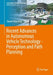 Recent Advances in Autonomous Vehicle Technology--Perception and Path Planning by Daniel Watzenig