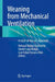 Weaning from Mechanical Ventilation: A State-Of-The-Art Approach by Antuani Rafael Baptistella