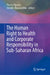 The Human Right to Health and Corporate Responsibility in Sub-Saharan Africa by Thierry Ngosso, Jennifer Heaven Mike