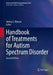 Handbook of Treatments for Autism Spectrum Disorder by Johnny L. Matson