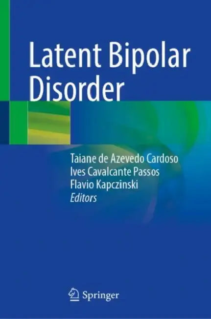 Latent Bipolar Disorder by Taiane de Azevedo Cardoso