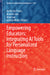Empowering Educators: Integrating AI Tools for Personalized Language Instruction by Vu Phi Ho Pham, Andrew Lian, Ania Lian