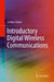 Introductory Digital Wireless Communications by Gordon Stuber