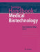 Springer Handbook of Medical Biotechnology by Ana Catarina Silva
