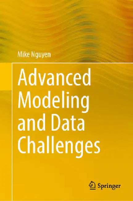 Advanced Modeling and Data Challenges by Mike Nguyen