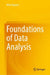 Foundations of Data Analysis by Mike Nguyen