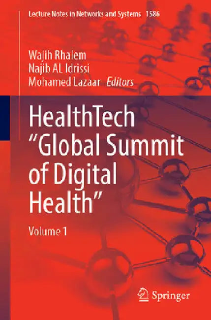 Healthtech "Global Summit of Digital Health": Volume 1 by Wajih Rhalem