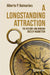 A Longstanding Attraction: The History and Modern Uses of Magnetism by Alberto P. GuimarÃ£es