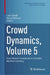Crowd Dynamics: From Human Complexity to Scientific Machine Learning by Livio Gibelli