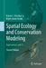 Spatial Ecology and Conservation Modeling: Applications with R by Robert J. Fletcher Jr