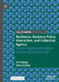 Resilience, Business-Policy Interaction, and Collective Agency: Advancing Sustainability and Security in Europe by Eini Haaja, Anna Karhu