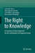 The Right to Knowledge: A Learning-Systems Approach for the Sustainable Development Goals by Julia Bello-Bravo