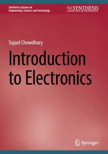 Introduction to Electronics by Sujaul Chowdhury