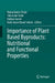 Importance of Plant Based Byproducts: Nutritional and Functional Properties by Huma Bader Ul Ain, Tabussam Tufail, Farhan Saeed