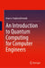 An Introduction to Quantum Computing for Computer Engineers by Marcus Stephen Edwards