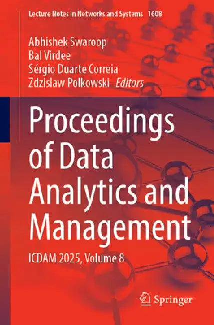 Proceedings of Data Analytics and Management: Icdam 2025, Volume 8 by Abhishek Swaroop