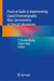 Practical Guide to Implementing Liquid Chromatography Mass Spectrometry in Clinical Laboratories by Y. Victoria Zhang