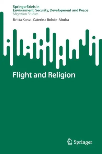 Flight and Religion: Exploring Faith and Resilience of Children and Parents with Flight Experience by Britta Konz
