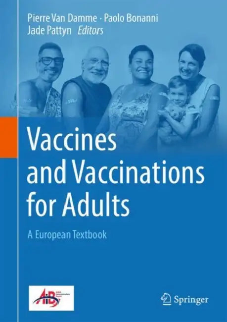 Vaccines and Vaccinations for Adults: A European Textbook by Pierre Van Damme