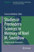 Studies in Premodern Sciences in Memory of Noel M. Swerdlow: Antiquity to the Renaissance by Francesca Rochberg