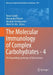 The Molecular Immunology of Complex Carbohydrates - 4: The Expanding Landscape of Glycoscience by Yasuo Suzuki
