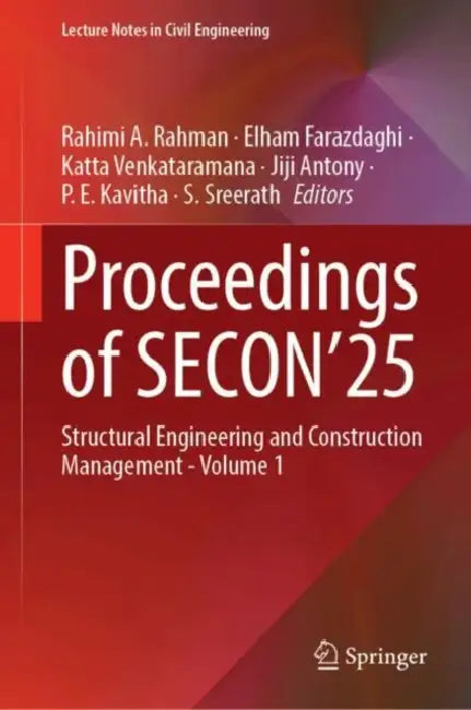 Proceedings of SECON’25: Structural Engineering and Construction Management  by Rahimi A. Rahman