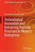 Technological Innovation and Enhancing Decision Processes in Modern Enterprises by Reem Khamis Hamdan