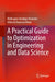 A Practical Guide to Optimization in Engineering and Data Science by Wellington Rodrigo Monteiro, Gilberto Reynoso Meza