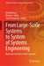 From Large-Scale Systems to System of Systems Engineering: Dedicated to Professor Mo Jamshidi by Mehrdad Saif, Bahram Shafai, Janusz Kacprzyk