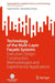 Technology of the Multi-Layer FaÃ§ade Systems: Executive Design, Construction Methodologies and Experimental Applications by Ingrid Paoletti