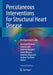 Percutaneous Interventions for Structural Heart Disease: An Illustrated Guide by Bernhard Reimers, Azeem Latib, Antonio Mangieri