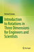 Introduction to Rotations in Three Dimensions for Engineers and Scientists by Richard Conway