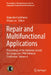 Repair and Multifunctional Applications: Proceedings of the American Society for Composites 39th Technical Conference, Volume 4 by Alejandra Castellanos, Shiyao Lin