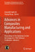 Advances in Composites Manufacturing and Applications: Proceedings of the American Society for Composites 39th Technical Conference, Volume 6 by Aniruddh Vashisth, Yeqing Wang