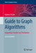 Guide to Graph Algorithms: Sequential, Parallel and Distributed by K. Erciyes