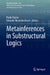 Metainferences in Substructural Logics by Paula Teijeiro, Eduardo Alejandro Barrio