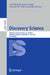 Discovery Science: 28th International Conference, DS 2025, Ljubljana, Slovenia, September 23-25, 2025, Proceedings by Saso Dzeroski