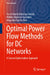 Optimal Power Flow Methods for DC Networks: A Convex Optimization Approach by Oscar Danilo Montoya Giraldo, Walter Julián Gil-González, Alejandro Garces