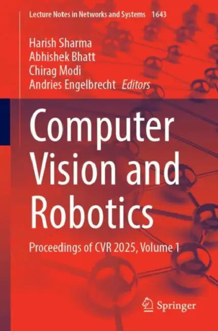Computer Vision and Robotics: Proceedings of Cvr 2025 by Harish Sharma