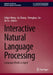 Interactive Natural Language Processing: Language Model as Agent by Zekun Wang