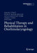 Physical Therapy and Rehabilitation in Otorhinolaryngology by Zeliha Ünlü