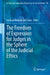 The Freedom of Expression for Judges in the Sphere of the Judicial Ethics by Cristina Hermida del Llano
