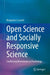 Open Science and Socially Responsive Science: Conflicting Movements in Psychology by Benjamin J. Lovett