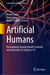 Artificial Humans: Reimagining Organizational Creativity and Innovation in Industry 5.0 by Marina Dabic