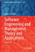 Software Engineering and Management: Theory and Applications: Volume 18 by Roger Lee
